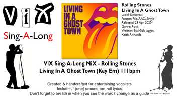 Free download ViX Sing-A-Long MiX - Rolling Stones - Living In A Ghost Town (Key Em) 111bpm video and edit with RedcoolMedia movie maker MovieStudio video editor online and AudioStudio audio editor onlin