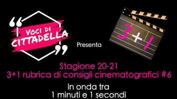 Free download Voci di Cittadella | Stagione 20-21 | 3+1 rubrica di consigli cinematografici #6 video and edit with RedcoolMedia movie maker MovieStudio video editor online and AudioStudio audio editor onlin