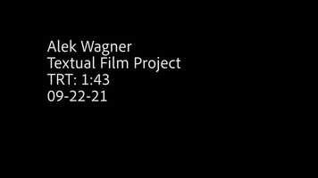 Free download Wagner_Alek_TextualFilm.mp4 video and edit with RedcoolMedia movie maker MovieStudio video editor online and AudioStudio audio editor onlin