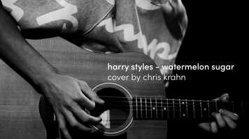 Free download Watermelon Sugar by Harry Styles - Chris Krahn Cover video and edit with RedcoolMedia movie maker MovieStudio video editor online and AudioStudio audio editor onlin