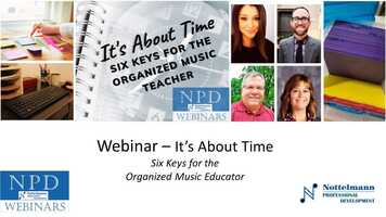 Free download Webinar - Its About Time - 6 Keys to the Organized Music Teacher video and edit with RedcoolMedia movie maker MovieStudio video editor online and AudioStudio audio editor onlin