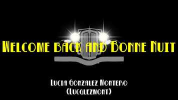 Free download Welcome Back and Bonne Nuit - Luca Gonzlez Montero video and edit with RedcoolMedia movie maker MovieStudio video editor online and AudioStudio audio editor onlin