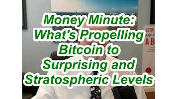Free download Whats Propelling Bitcoin to Surprising and Stratospheric Levels? video and edit with RedcoolMedia movie maker MovieStudio video editor online and AudioStudio audio editor onlin