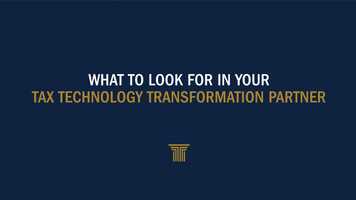 Free download What to look for in your Tax Technology Transformation Partner video and edit with RedcoolMedia movie maker MovieStudio video editor online and AudioStudio audio editor onlin