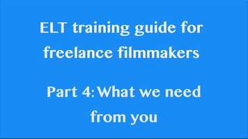 Free download What we need from you - ELT training guide for freelance filmmakers video and edit with RedcoolMedia movie maker MovieStudio video editor online and AudioStudio audio editor onlin