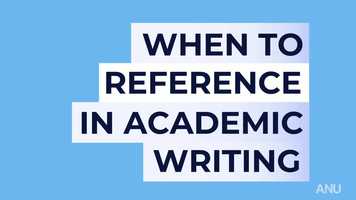 Free download When To Reference in Academic Writing - ANU LIBRARY video and edit with RedcoolMedia movie maker MovieStudio video editor online and AudioStudio audio editor onlin