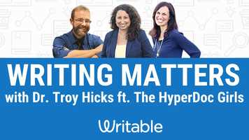Free download Writer Matters with Dr. Troy Hicks Ft. The HyperDoc Girls - Trailer video and edit with RedcoolMedia movie maker MovieStudio video editor online and AudioStudio audio editor onlin