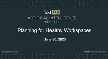 Free download WSJ Pro Artificial Intelligence Webinars: Planning for Healthy Workspaces video and edit with RedcoolMedia movie maker MovieStudio video editor online and AudioStudio audio editor onlin