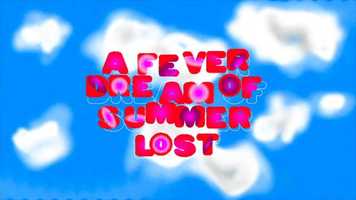 Free download A Fever Dream of Summer Lost video and edit with RedcoolMedia movie maker MovieStudio video editor online and AudioStudio audio editor onlin