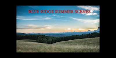 Free download BLUE RIDGE SUMMER SCENES video and edit with RedcoolMedia movie maker MovieStudio video editor online and AudioStudio audio editor onlin