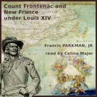 Free download Count Frontenac and New France under Louis XIV audio book and edit with RedcoolMedia movie maker MovieStudio video editor online and AudioStudio audio editor onlin