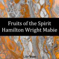 Free download Fruits of the Spirit audio book and edit with RedcoolMedia movie maker MovieStudio video editor online and AudioStudio audio editor onlin