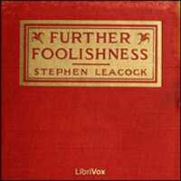 Free download Further Foolishness audio book and edit with RedcoolMedia movie maker MovieStudio video editor online and AudioStudio audio editor onlin