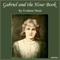 Free download Gabriel and the Hour Book audio book and edit with RedcoolMedia movie maker MovieStudio video editor online and AudioStudio audio editor onlin