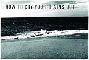 Free download How To Cry Your Brains Out video and edit with RedcoolMedia movie maker MovieStudio video editor online and AudioStudio audio editor onlin