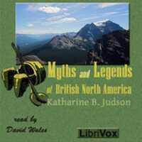 Free download Myths And Legends Of British North America audio book and edit with RedcoolMedia movie maker MovieStudio video editor online and AudioStudio audio editor onlin