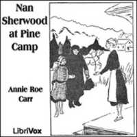 Free download Nan Sherwood at Pine Camp audio book and edit with RedcoolMedia movie maker MovieStudio video editor online and AudioStudio audio editor onlin