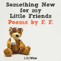 Free download Something New for my Little Friends audio book and edit with RedcoolMedia movie maker MovieStudio video editor online and AudioStudio audio editor onlin