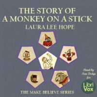 Free download The Story of a Monkey on a Stick audio book and edit with RedcoolMedia movie maker MovieStudio video editor online and AudioStudio audio editor onlin