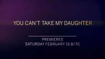 Free download You Cant Take My Daughter - Protect :60 video and edit with RedcoolMedia movie maker MovieStudio video editor online and AudioStudio audio editor onlin