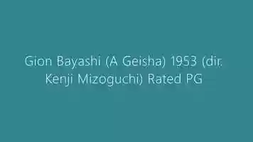 Free download 047: Gion Bayashi (A Geisha) 1953 (dir. Kenji Mizoguchi) R PG, Sunday DVD Rental Suggestion Podcast video and edit with RedcoolMedia movie maker MovieStudio video editor online and AudioStudio audio editor onlin