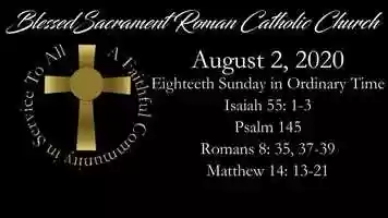 Free download 08-02-2020  18th Sunday in Ordinary Time video and edit with RedcoolMedia movie maker MovieStudio video editor online and AudioStudio audio editor onlin