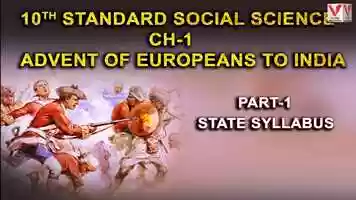 Free download 10TH STANDARD/SOCIAL SCIENCE/CH-1/ADVENT OF EUROPEANS TO INDIA/PART-1/STATE SYLLABUS video and edit with RedcoolMedia movie maker MovieStudio video editor online and AudioStudio audio editor onlin