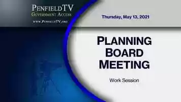 Free download 2021: May 13 | Planning Board Meeting video and edit with RedcoolMedia movie maker MovieStudio video editor online and AudioStudio audio editor onlin