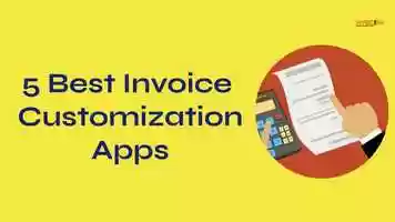 Free download 5 Best Invoice Customization Apps video and edit with RedcoolMedia movie maker MovieStudio video editor online and AudioStudio audio editor onlin