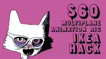 Free download $60 Multiplane Animation Rig IKEA Hack video and edit with RedcoolMedia movie maker MovieStudio video editor online and AudioStudio audio editor onlin