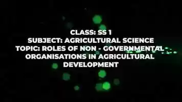 Free download Agric Science Ss 1 -Roles Of Non - Governmental Organisations In Agricultural Development 1-1 video and edit with RedcoolMedia movie maker MovieStudio video editor online and AudioStudio audio editor onlin