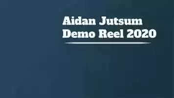 Free download Aidan Jutsum Demo Reel March 2020 video and edit with RedcoolMedia movie maker MovieStudio video editor online and AudioStudio audio editor onlin