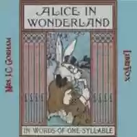Free download Alice in Wonderland, Retold in Words of One Syllable audio book and edit with RedcoolMedia movie maker MovieStudio video editor online and AudioStudio audio editor onlin