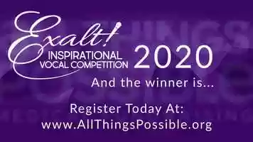 Free download All Things Possible Exalt! 2020 Christian Music Contest video and edit with RedcoolMedia movie maker MovieStudio video editor online and AudioStudio audio editor onlin