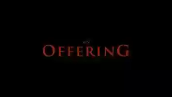 Free download An Offering - Teaser Trailer video and edit with RedcoolMedia movie maker MovieStudio video editor online and AudioStudio audio editor onlin