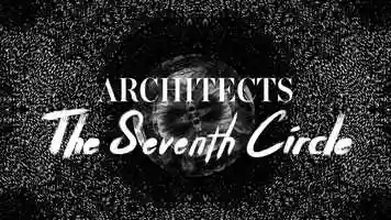 Free download Architects - The Seventh Circle (Fan Made Lyric Video) video and edit with RedcoolMedia movie maker MovieStudio video editor online and AudioStudio audio editor onlin