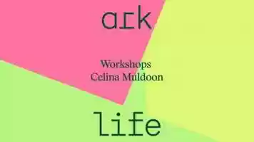 Free download Ark Life - Celina Muldoon - Workshop 1 video and edit with RedcoolMedia movie maker MovieStudio video editor online and AudioStudio audio editor onlin