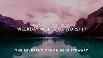 Free download August 12, 2020  Weekday Words of Worship video and edit with RedcoolMedia movie maker MovieStudio video editor online and AudioStudio audio editor onlin