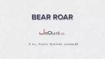 Free download Bear Roar video and edit with RedcoolMedia movie maker MovieStudio video editor online and AudioStudio audio editor onlin