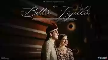Free download Better Together || Amrita  Sagar || Wedding Trailer video and edit with RedcoolMedia movie maker MovieStudio video editor online and AudioStudio audio editor onlin