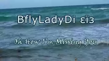 Free download BflyLadyDi - Oh How Im Missing You (Official Video) video and edit with RedcoolMedia movie maker MovieStudio video editor online and AudioStudio audio editor onlin