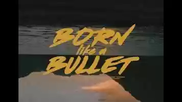 Free download BORN LIKE A BULLET video and edit with RedcoolMedia movie maker MovieStudio video editor online and AudioStudio audio editor onlin