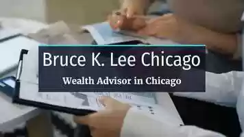 Free download Bruce K. Lee Chicago Wealth Advisor in Chicago video and edit with RedcoolMedia movie maker MovieStudio video editor online and AudioStudio audio editor onlin