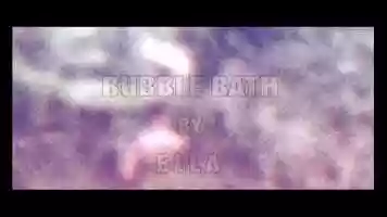 Free download Bubble Bath - Ella video and edit with RedcoolMedia movie maker MovieStudio video editor online and AudioStudio audio editor onlin
