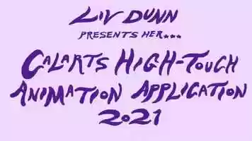 Free download CalArts High-Touch Animation Video Application - Liv Dunn video and edit with RedcoolMedia movie maker MovieStudio video editor online and AudioStudio audio editor onlin