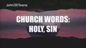 Free download Church Words: Holy, Sin video and edit with RedcoolMedia movie maker MovieStudio video editor online and AudioStudio audio editor onlin