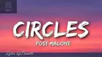 Free download circles - post malone - lyrics video and edit with RedcoolMedia movie maker MovieStudio video editor online and AudioStudio audio editor onlin