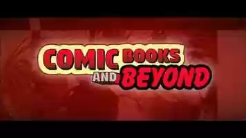 Free download Comic Books and Beyond - Trailer video and edit with RedcoolMedia movie maker MovieStudio video editor online and AudioStudio audio editor onlin