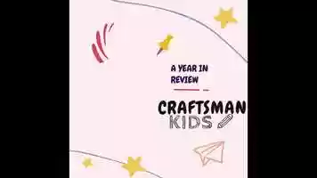 Free download Craftsman Kids - Year in Review video and edit with RedcoolMedia movie maker MovieStudio video editor online and AudioStudio audio editor onlin