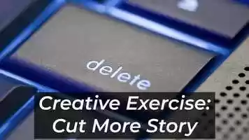 Free download Creative Exercise: Cut More Than You Think You Can In Order to Enhance Your Art video and edit with RedcoolMedia movie maker MovieStudio video editor online and AudioStudio audio editor onlin